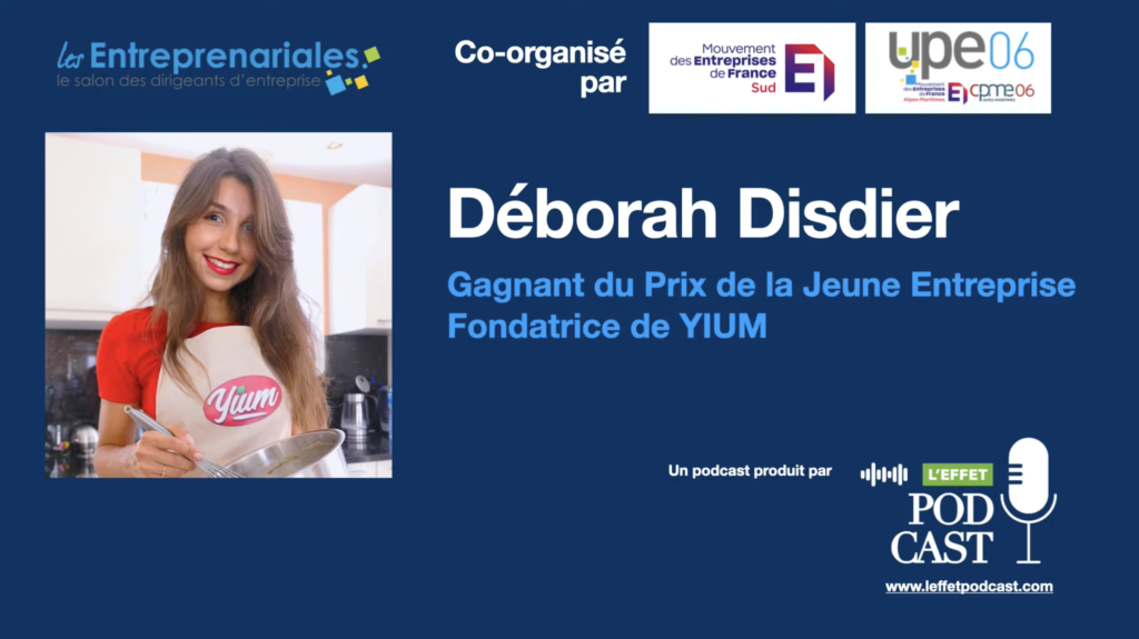 l'effet podcast couverture interview les entreprenariales salon upe06